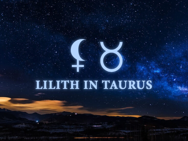 Lilith In Taurus: What It Means In All 12 Houses